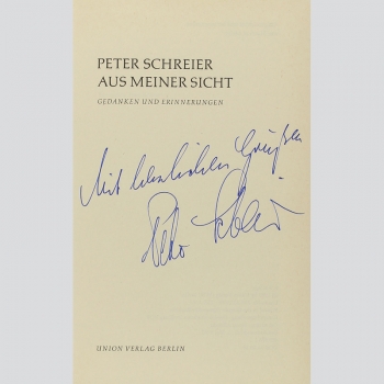 Peter Schreier - Aus meiner Sicht, signiertes Exemplar