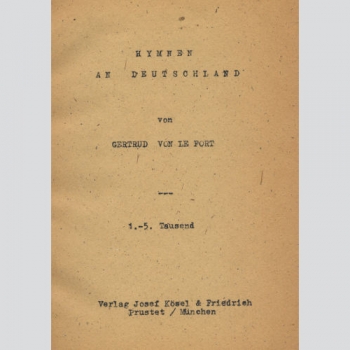 Von le Fort. Hymnen an Deutschland 1932 unbek. Ausgabe