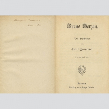 Frommel, Emil: Treue Herzen 1885. Besitzeintrag Margarete Morgenstern