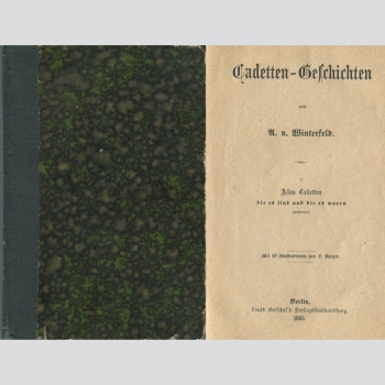 Cadetten-Geschichten von A. v. Winterfeld - 1865, sehr selten