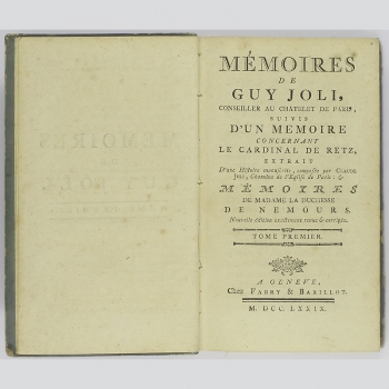 Mémoires de Guy Joli, Conseiller au Chatelet de Paris ... 1779