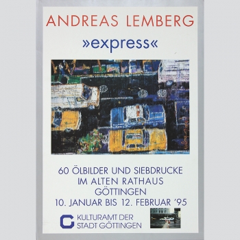 Lemberg, Andreas: express - Ausstellungsplakat Göttingen 1995.