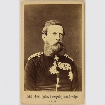 Wilhelm, Friedrich. Kronprinz von Preußen. Aufnahme um 1875.