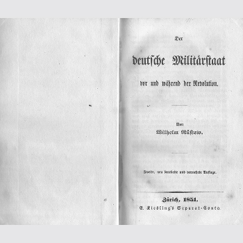 Rüstow: Der deutsche Militärstaat vor und während der Revolution. 1851