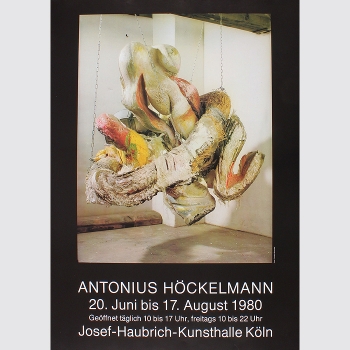 Höckelmann, Antonius: Ausstellungsplakat Josef-Haubrich-Kunsthalle Köln 1980.