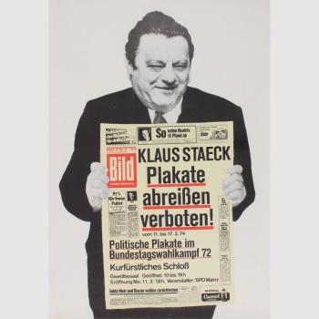 Staeck, Klaus: Plakate abreißen verboten ! Anti-Strauß Plakat 1974.