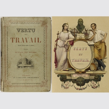 Essards - Vertu et Travail Anecdotes historiques racontées à la jeunesse - 1840