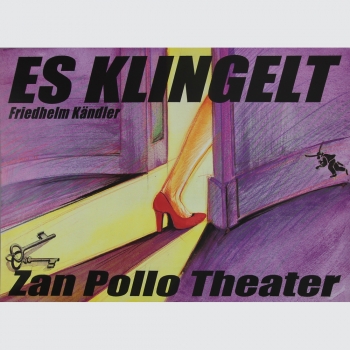 Friedhelm Kändler. Es Klingelt. Zan Pollo Theater.