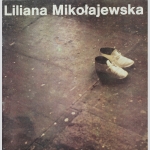 Mikolajewska, Liliana. Seltener Ausstellungskatalog 1985