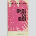 Schumacher, Karl: Bundestagsreden Sign. Bundes-Präsidentin Renger
