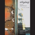 Mühlenbeck, Holger. "stillgelegt". Ausstellung Fotogafie