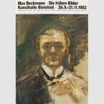 Beckmann, Max: Die frühen Bilder. Kunsthalle Bielefeld 1982