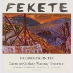 Fekete. Ausstellungsplakat 1994 mit Originalholzschnitt "Der alte Kan".