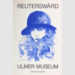 Reuterswärd, Carl Friedrich: Ausstellungsplakat Ulmer Museum 1982.
