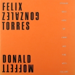 Felix Gonzalez Torres